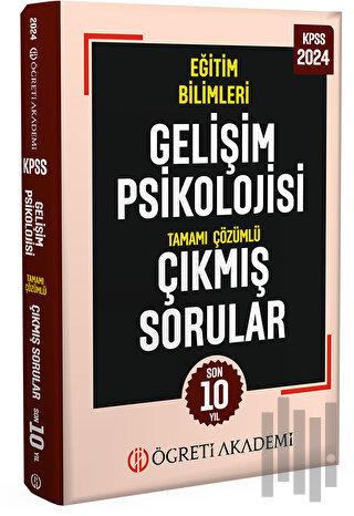 2024 KPSS Eğitim Bilimleri Gelişim Psikolojisi Tamamı Çözümlü Çıkmış S