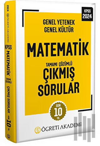 2024 KPSS Genel Yetenek Genel Kültür Matematik Tamamı Çözümlü Çıkmış S