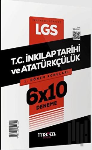 2024 LGS 1. Dönem Konuları T.C. İnkılap Tarihi ve Atatürkçülük 6x10 De