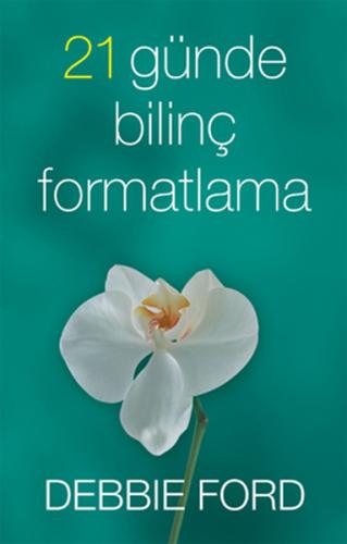 21 Günde Bilinç Formatlama | Kitap Ambarı