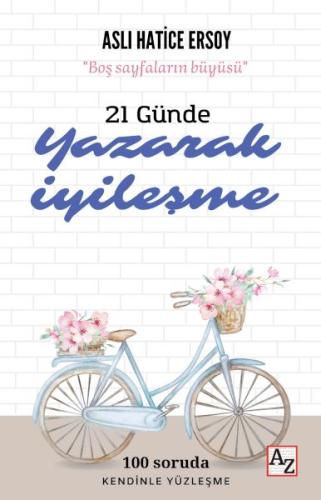 21 Günde Yazarak İyileşme | Kitap Ambarı