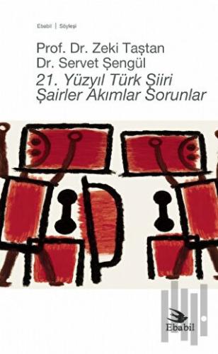 21. Yüzyıl Türk Şiiri - Şairler Akımlar Sorunlar | Kitap Ambarı