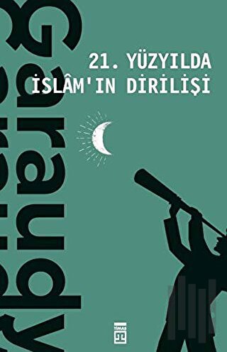 21. Yüzyılda İslam'ın Dirilişi | Kitap Ambarı