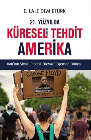 21. Yüzyılda Küresel(leşen) Tehdit Amerika | Kitap Ambarı