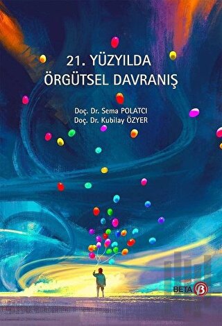 21. Yüzyılda Örgütsel Davranış | Kitap Ambarı