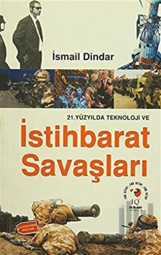 21. Yüzyılda Teknoloji ve İstihbarat Savaşları | Kitap Ambarı