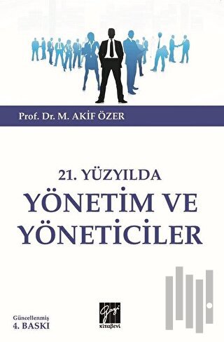 21.Yüzyılda Yönetim ve Yöneticiler | Kitap Ambarı