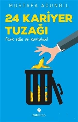 24 Kariyer Tuzağı | Kitap Ambarı