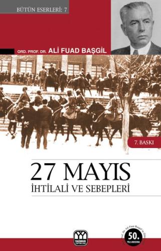 27 Mayıs İhtilali ve SebepleriGörüp Yaşadıklarım | Kitap Ambarı