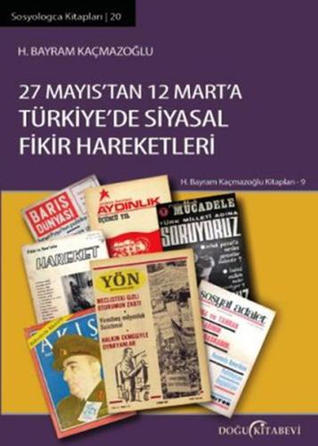 27 Mayıs’tan 12 Mart’a Türkiye'de Siyasal Fikir Hareketleri | Kitap Am