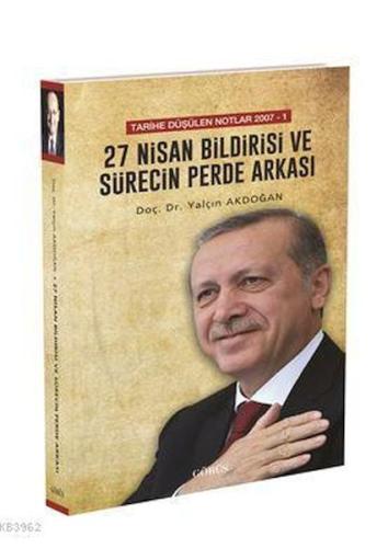 27 Nisan Bildirisi ve Sürecin Perde Arkası | Kitap Ambarı