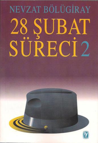 28 Şubat Süreci - 2 | Kitap Ambarı