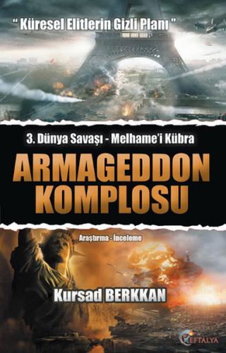 Armegeddon Komplosu - 3. Dünya Savaşı-Melhame'i Kübra | Kitap Ambarı