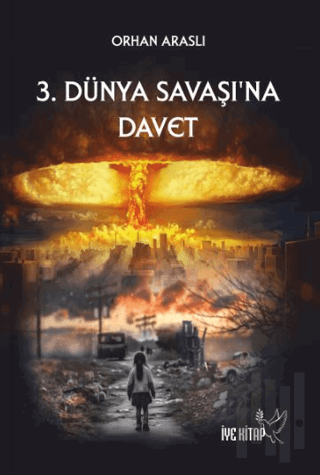 3. Dünya Savaşına Davet | Kitap Ambarı