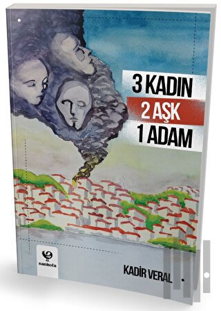 3 Kadın 2 Aşk 1 Adam | Kitap Ambarı