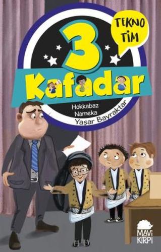 3 Kafadar - Hokkabaz Nameka | Kitap Ambarı