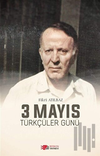 3 Mayıs Türkçüler Günü | Kitap Ambarı