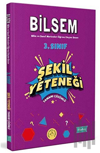 3. Sınıf Bilsem Hazırlık Şekil Yeteneği Tamamı Çözümlü | Kitap Ambarı