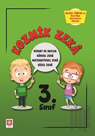 3. Sınıf Kozmik Zeka - Bilsem, Tübitak ve Özel Okul Sınavlarına Hazırl