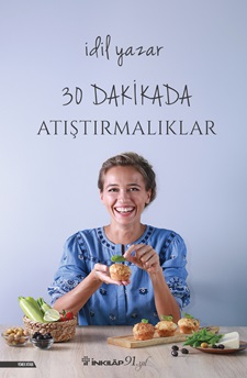 30 Dakikada Atıştırmalıklar | Kitap Ambarı