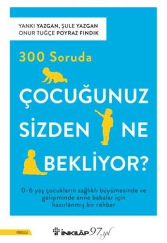 300 Soruda Çocuğunuz Sizden Ne Bekliyor? | Kitap Ambarı