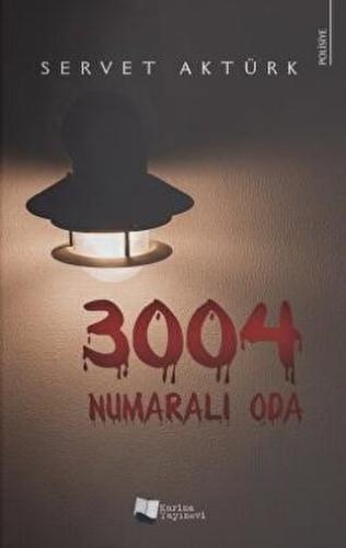 3004 Numaralı Oda | Kitap Ambarı