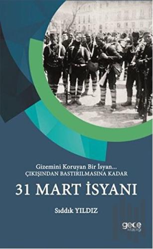 31 Mart İsyanı | Kitap Ambarı