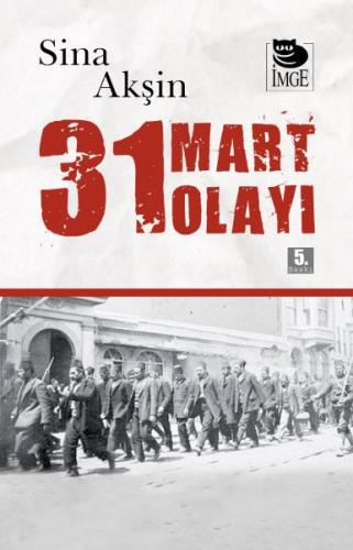 31 Mart Olayı | Kitap Ambarı