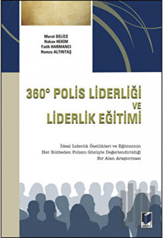 360 Derece Polis Liderliği ve Liderlik Eğitimi | Kitap Ambarı