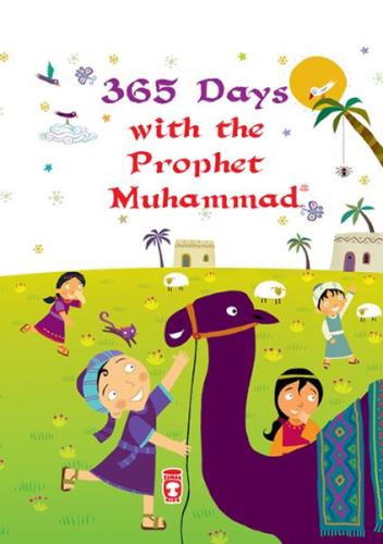 365 Days With The Prophet Muhammad (Ciltli) | Kitap Ambarı