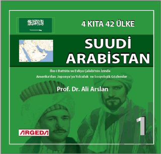 4 Continents 42 Countries Saudi Arabia (1) | Kitap Ambarı