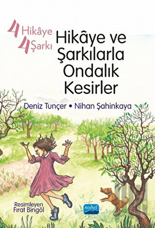 4 Hikaye 4 Şarkı - Hikaye ve Şarkılarla Ondalık Kesirler | Kitap Ambar