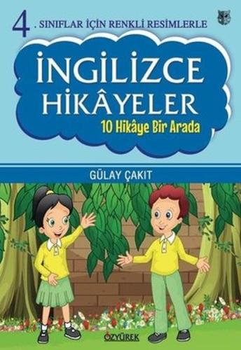 4. Sınıflar İçin Renkli Resimlerle İngilizce Hikayeler Seti - 10 Hikay