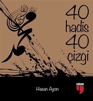 40 Hadis 40 Çizgi | Kitap Ambarı