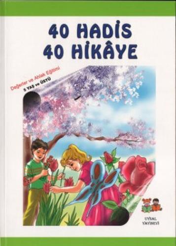 Çocuklara 40 Hadis 40 Hikaye | Kitap Ambarı