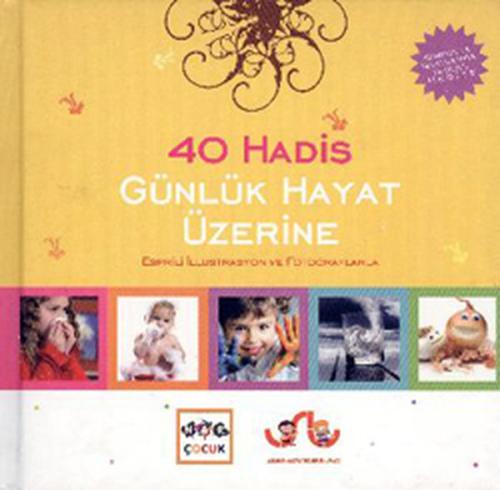 40 Hadis Günlük Hayat Üzerine | Kitap Ambarı