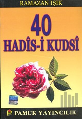 40 Hadis-i Kudsi (Hadis-013) | Kitap Ambarı