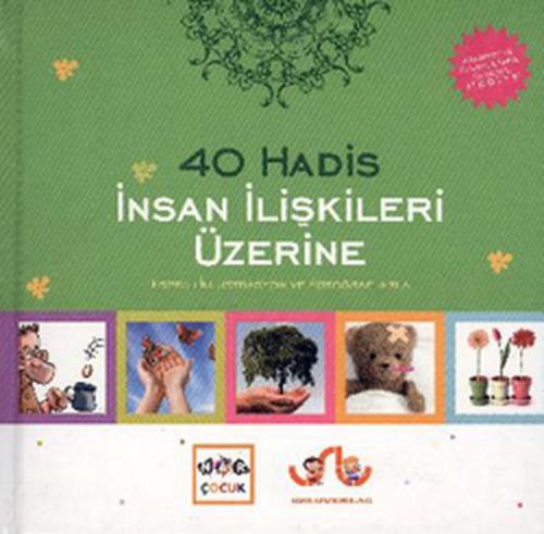 40 Hadis İnsan İlişkileri Üzerine | Kitap Ambarı