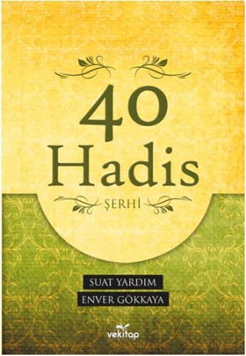 40 Hadis Şerhi | Kitap Ambarı