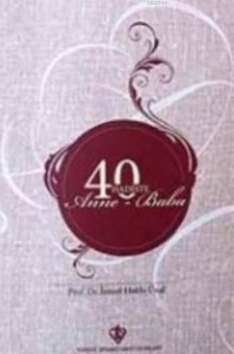 40 Hadiste Anne Baba | Kitap Ambarı