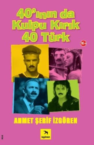 40’ının da Kulpu Kırık 40 Türk | Kitap Ambarı