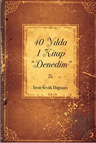 40 Yılda 1 Kitap Denedim | Kitap Ambarı