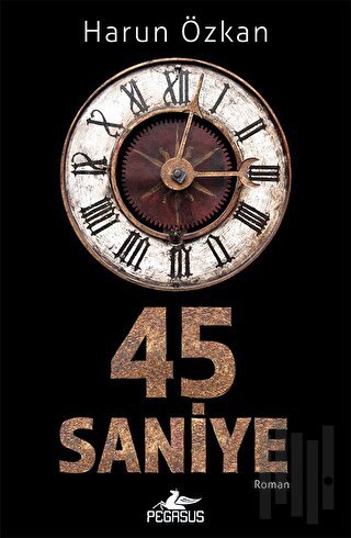 45 Saniye | Kitap Ambarı