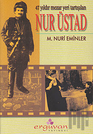 47 Yıldır Mezar Yeri Tartışılan Nur Üstad | Kitap Ambarı