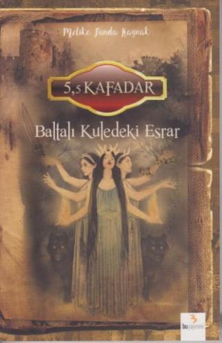 5,5 Kafadar Baltalı Kuledeki Esrar | Kitap Ambarı