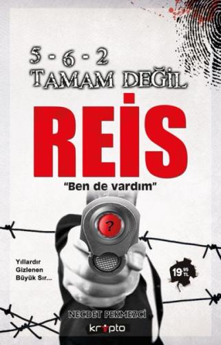 5-6-2 Tamam Değil Reis | Kitap Ambarı