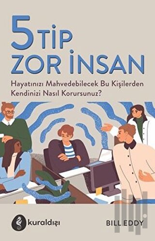 5 Tip Zor İnsan | Kitap Ambarı