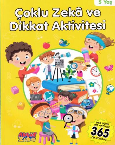 5 Yaş Çoklu Zeka ve Dikkat Aktivitesi - Sarı Kitap | Kitap Ambarı