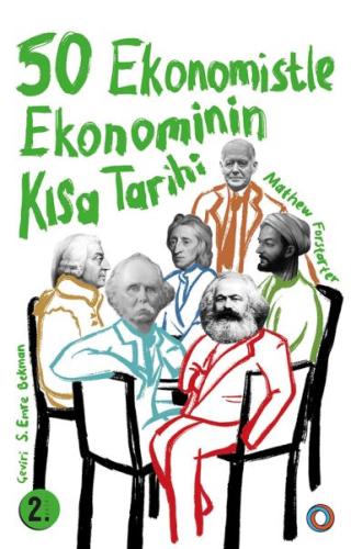 50 Ekonomistle Ekonominin Kısa Tarihi | Kitap Ambarı