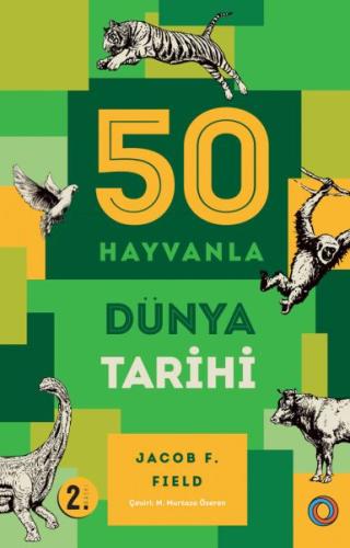 50 Hayvanla Dünya Tarihi | Kitap Ambarı